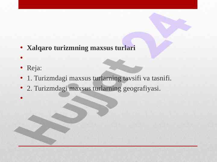 Xalqaro turizmning maxsus turlari: tavsifi va tasnifi