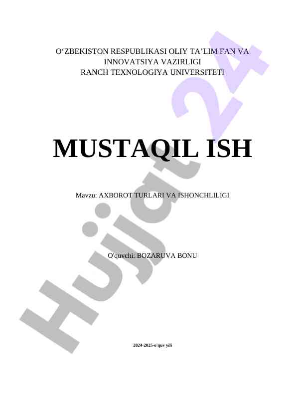 Axborot Turlari Va Ishonchliligi