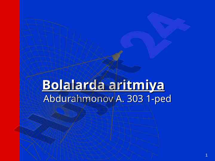 Bolalarda aritmiya tahlili va protokollari
