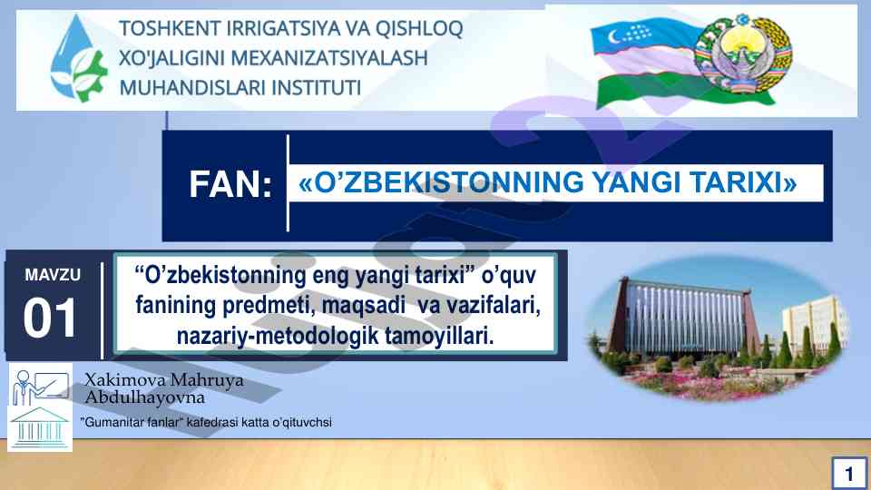 O’zbekistonning eng yangi tarixi o’quv fanining asoslari