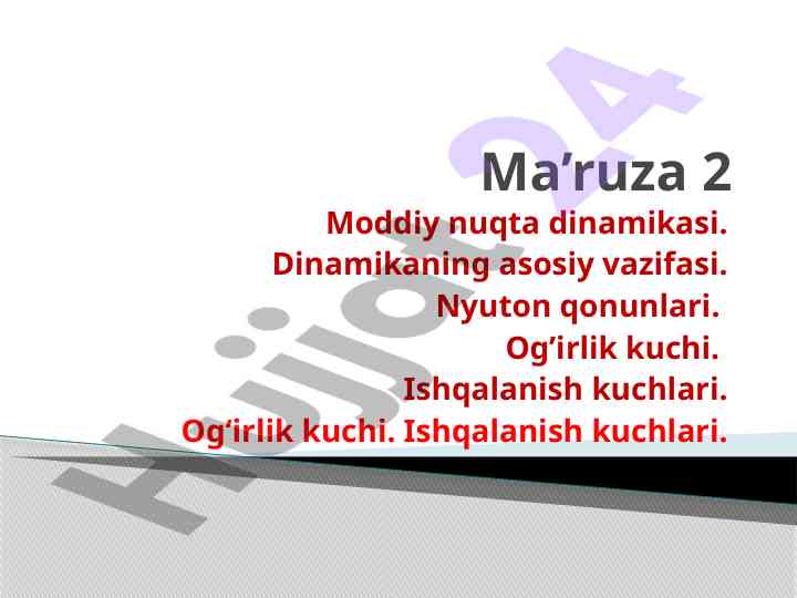 Dinamika asoslari: moddiy nuqta mavzusi