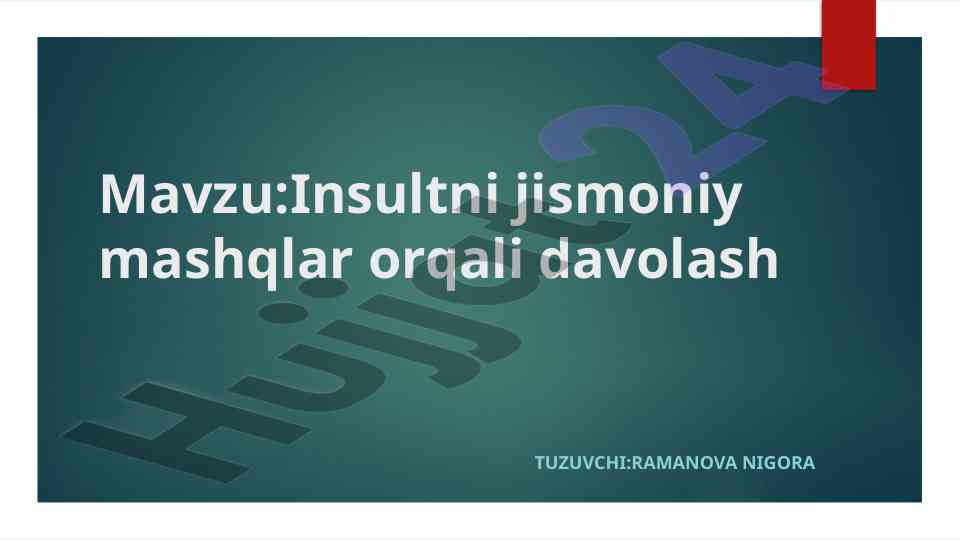 Insultni jismoniy mashqlar orqali davolash