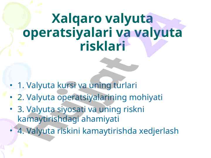 Xalqaro valyuta operatsiyalari va risklar tahlili