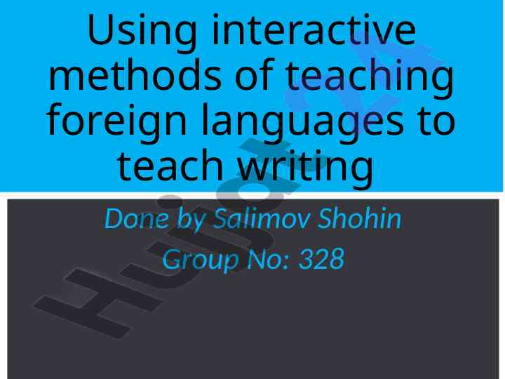 Interactive methods for teaching writing in languages