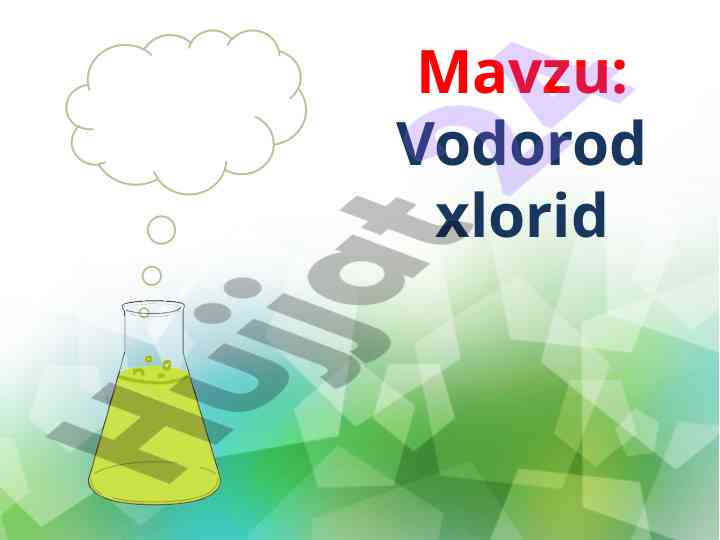 Vodorod xloridning fizik xossalari va ta'siri