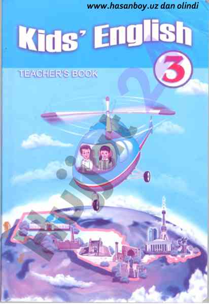 Kids’ english 3 o‘quv-metodik majmuasi yaratilishi
