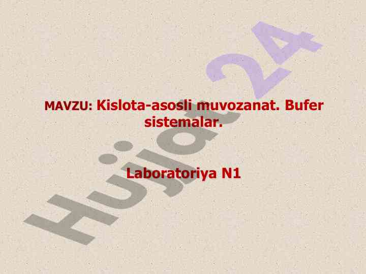 Kislota-asosli muvozanat va bufer sistemalar