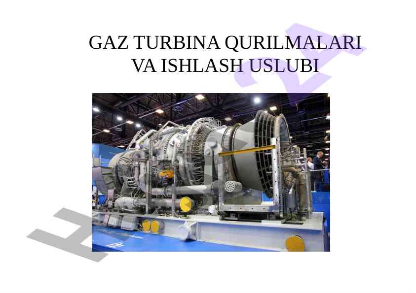 Gaz turbina qurilmalarining ishlash usullari
