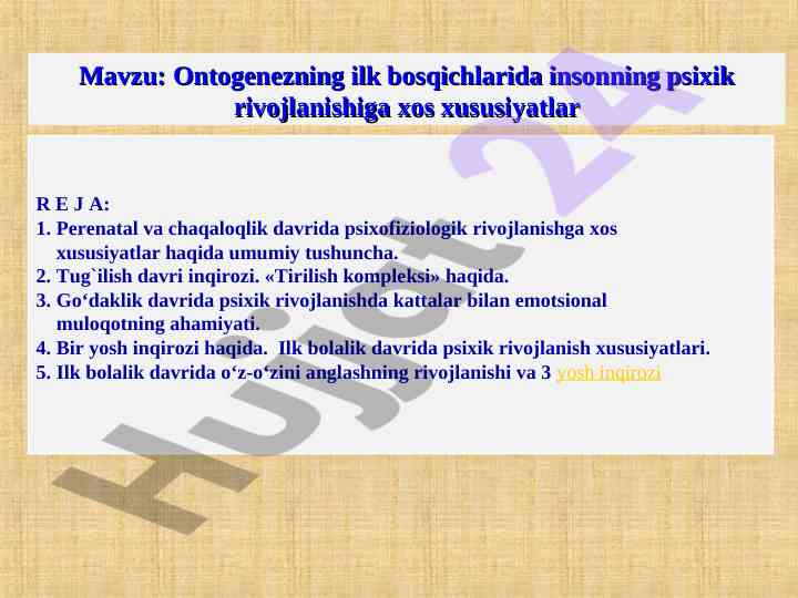 Ontogenezning inson psixik rivojlanishi haqida