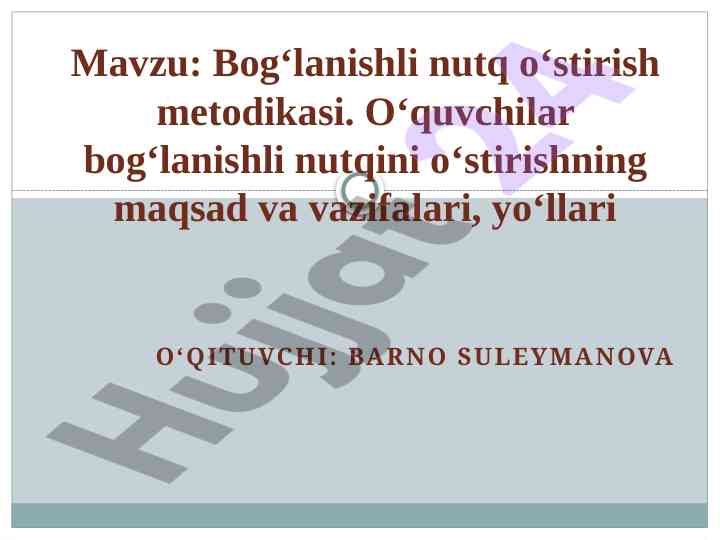 Bog‘lanishli nutq o‘stirish metodikasi