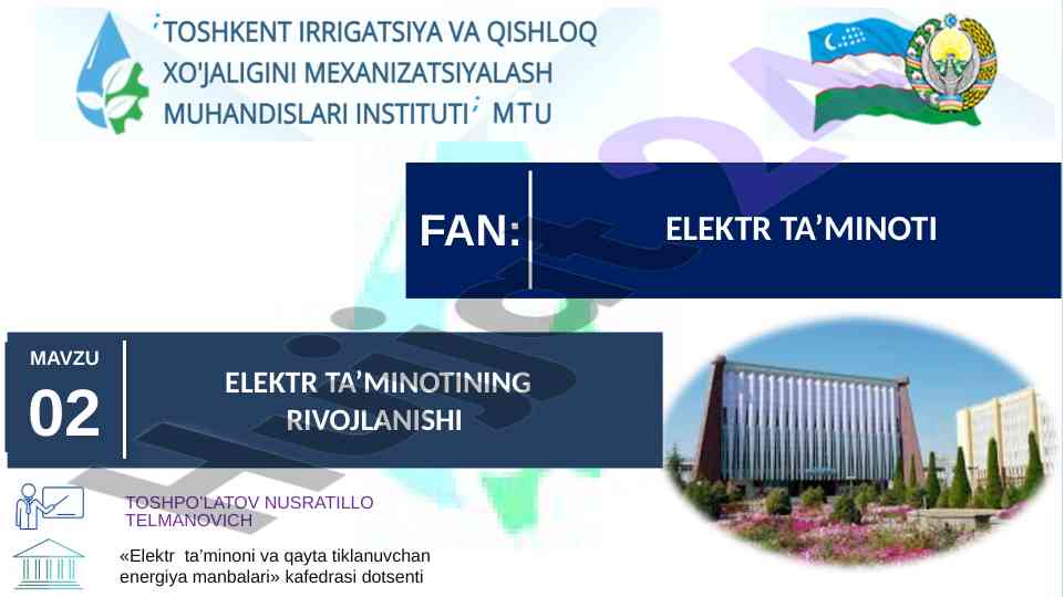 Elektr ta’minoti rivojlanishi va energiya manbalari
