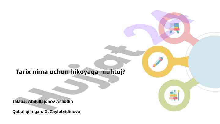 Tarix hikoyasi va o‘tmishni anglash