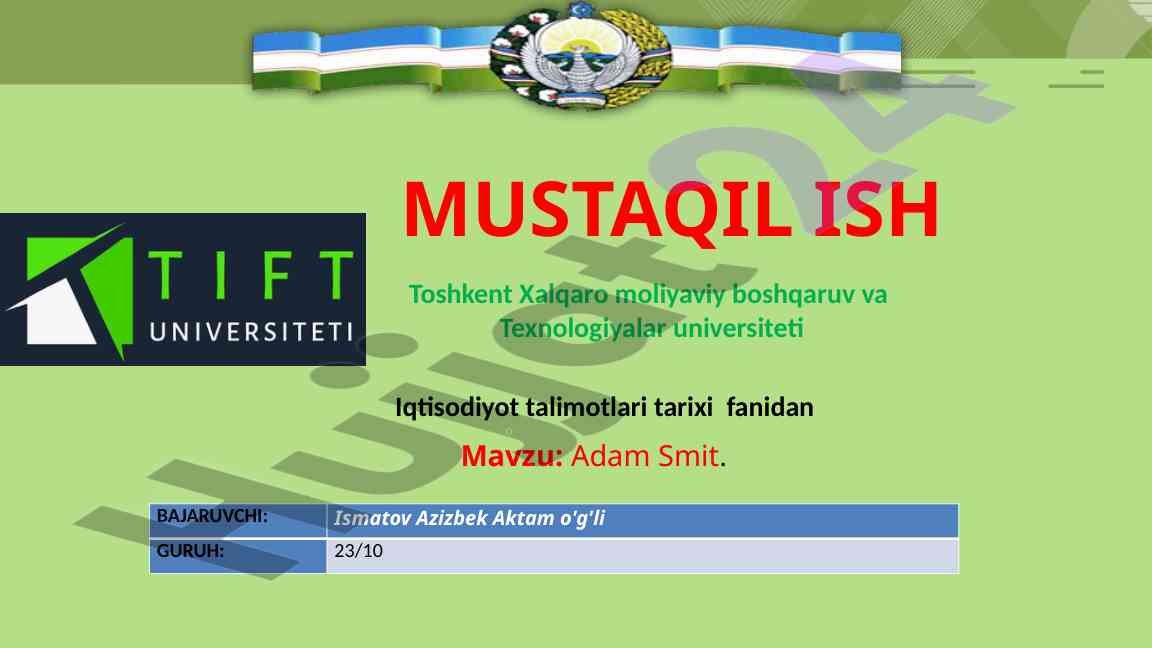 Adam Smit Iqtisod Ilmining Asoschisi