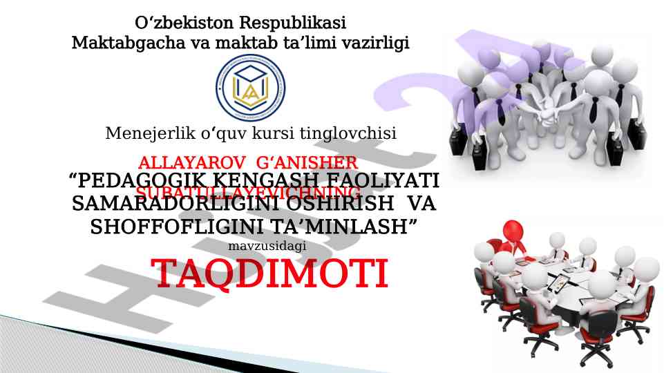 Pedagogik kengash faoliyati samaradorligini o‘rganish