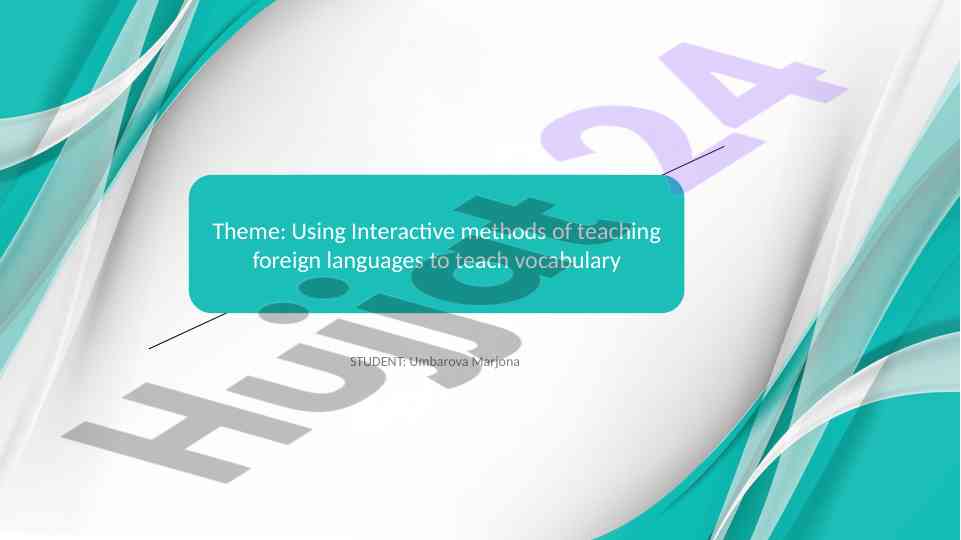 Using interactive methods in language teaching