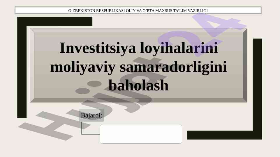 Investitsiya loyihalarini moliyaviy samaradorligini baholash