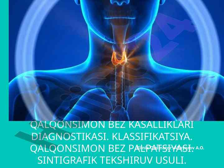 Qalqonsimon bez kasalliklari diagnostikasi va klassifikatsiyasi