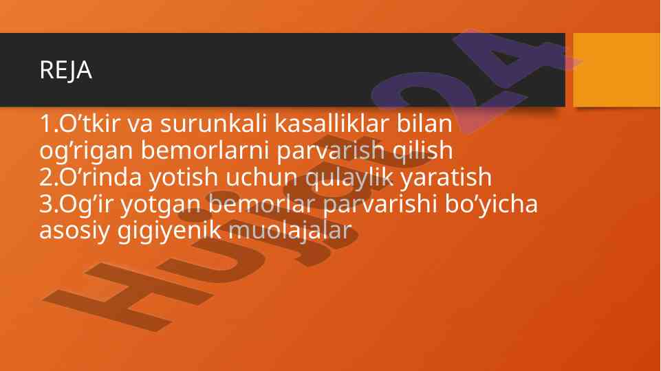 Bemorlarni parvarish qilish asoslari