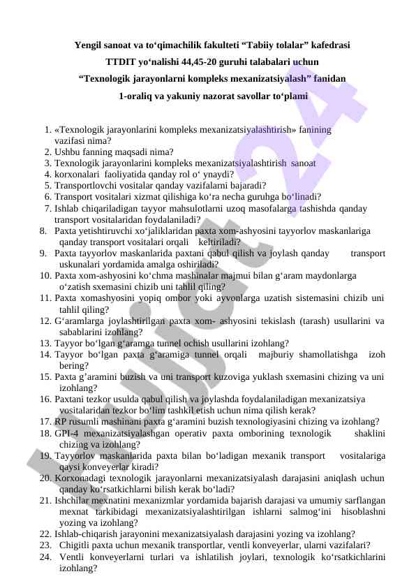 Tеxnologik jarayonlarni kompleks mexanizatsiyalash