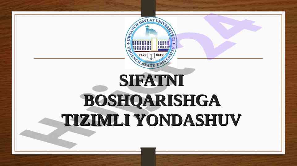 Sifat boshqarishida tizimli yondashuv modellar va tamoyillar