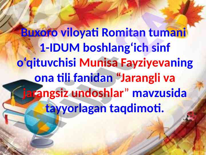 Jarangli va jarangsiz undoshlar mavzusida taqdimot