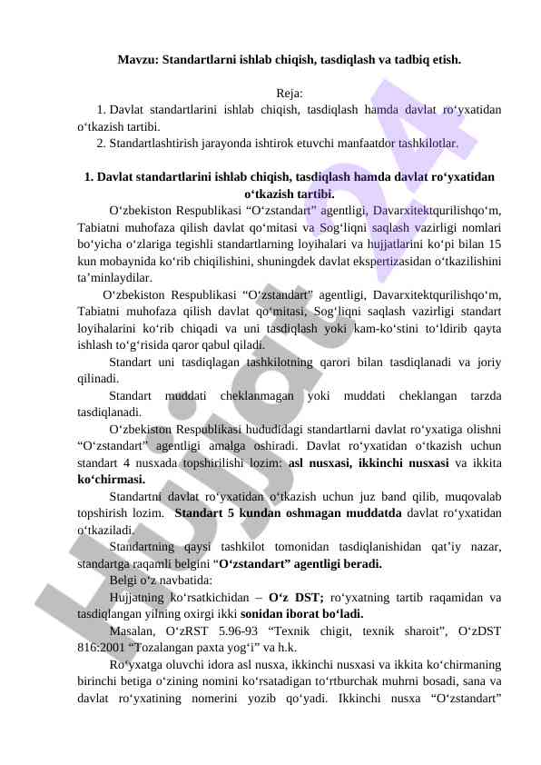 Standartlarni ishlab chiqish va tasdiqlash jarayoni