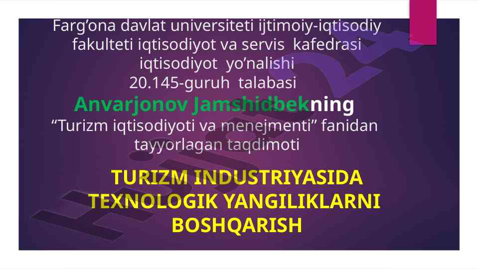 Turizmda texnologik yangiliklarni boshqarish