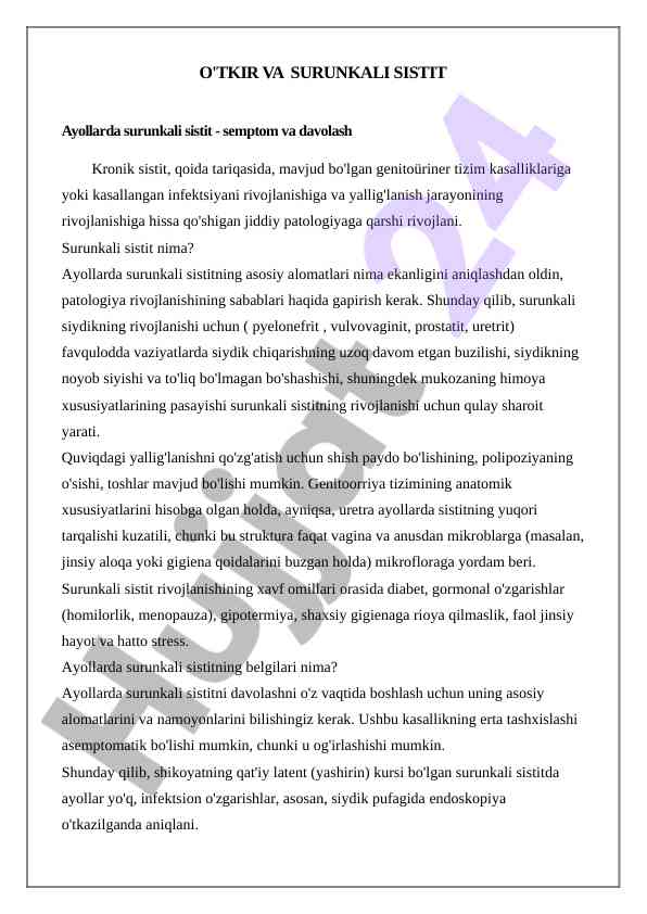 Ayollarda surunkali sistit: alomatlar va davolash