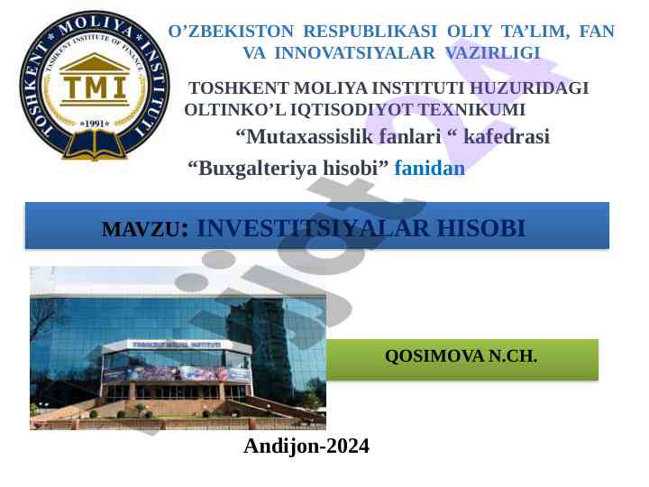 Investitsiyalar hisobi haqida muxim ma'lumotlar