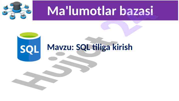 Sql tiliga kirish ma'lumotlar bazasi asoslari