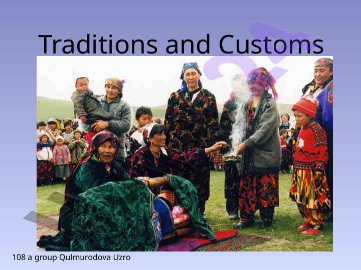 Uzbek cultural traditions and customs overview