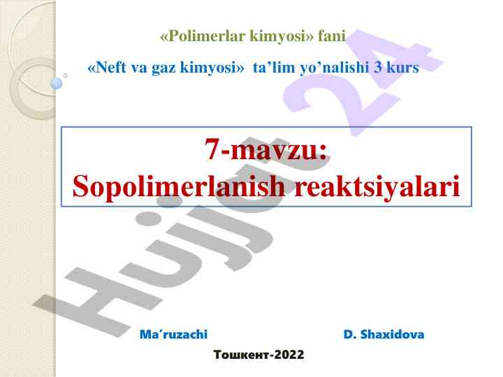 Sopolimerlanish reaktsiyalari bo'yicha dars rejasi