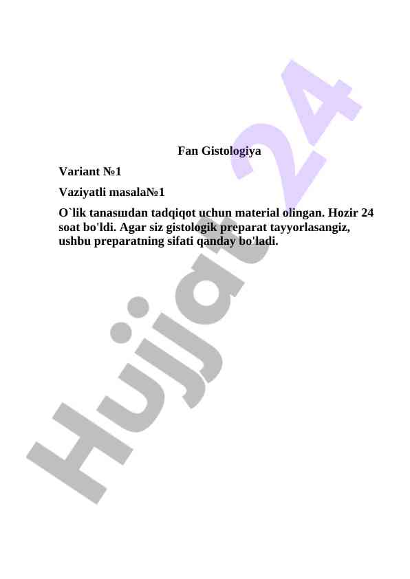 Gistologiya fanidan vaziyatli masalalar tahlili