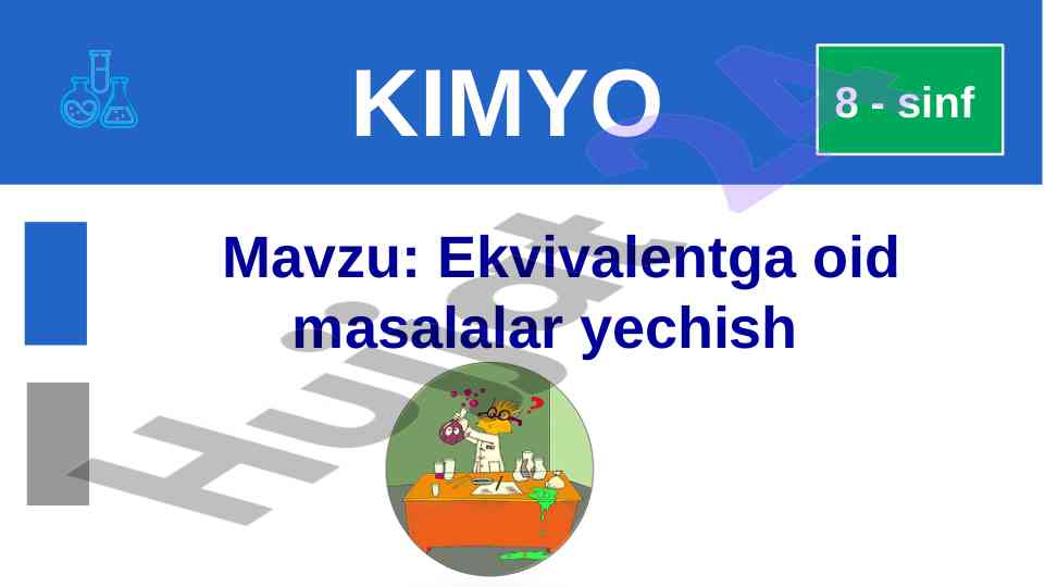Ekvivalentga oid masalalar yechish
