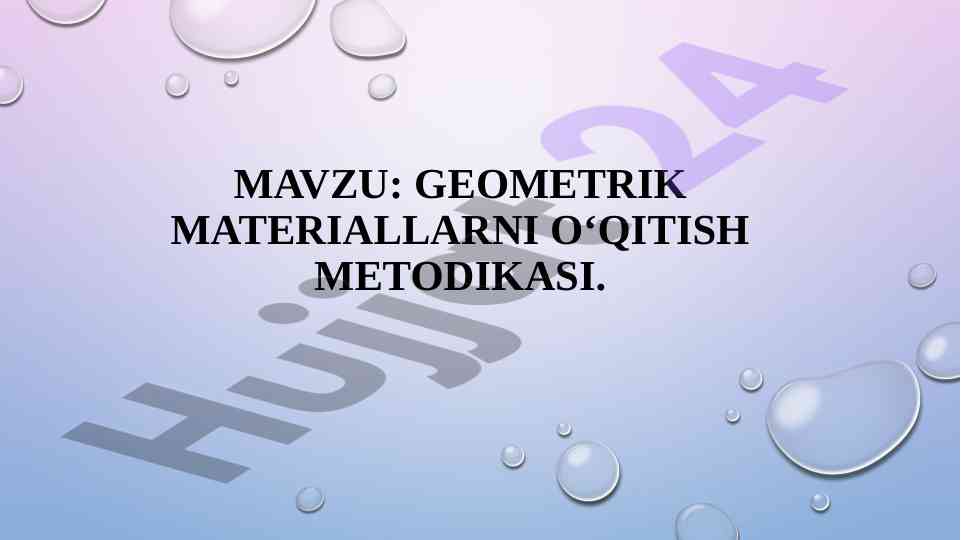 Geometrik materiallarni o'qitish metodikasi