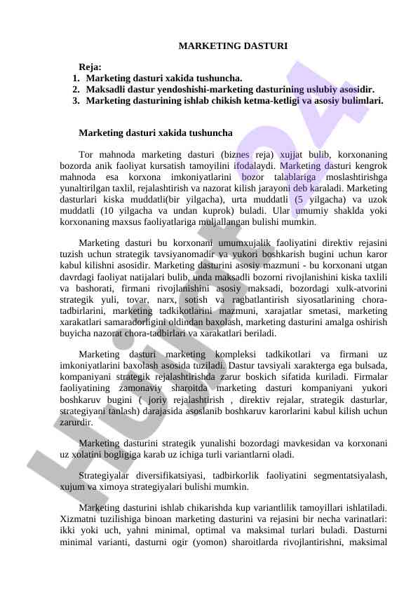 Marketing dasturi tushunchasi va asosiy bulimlari