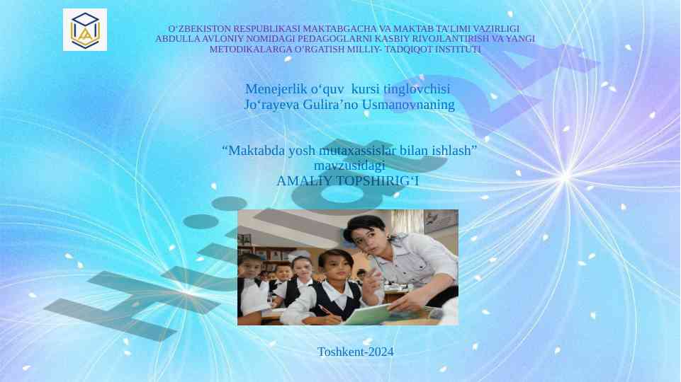 Maktabda yosh mutaxassislar bilan ishlash mavzusi