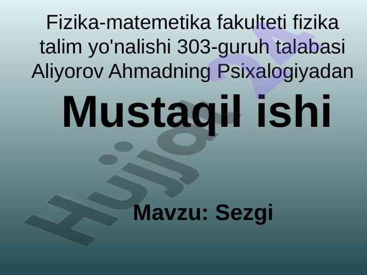 Sezgi tushunchasi va psixologik tavsifi