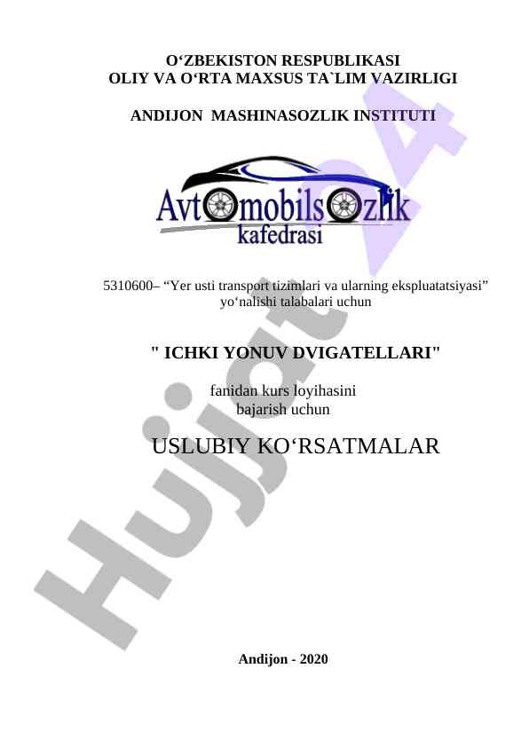 Ichki yonuv dvigatellari kurs loyihasi uslubiy ko'rsatmalar