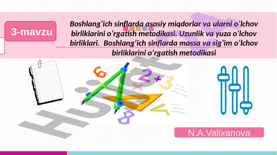 Boshlang‘ich sinflarda o‘lchov birliklarini o‘rganish