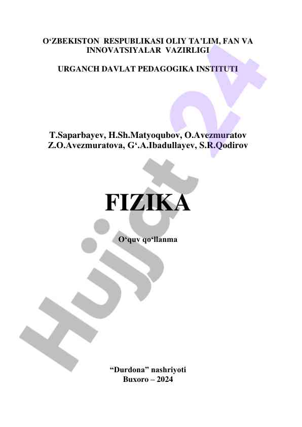 Umumiy fizika o‘quv qo‘llanmasi boshqa ta’lim yo‘nalishlari uchun