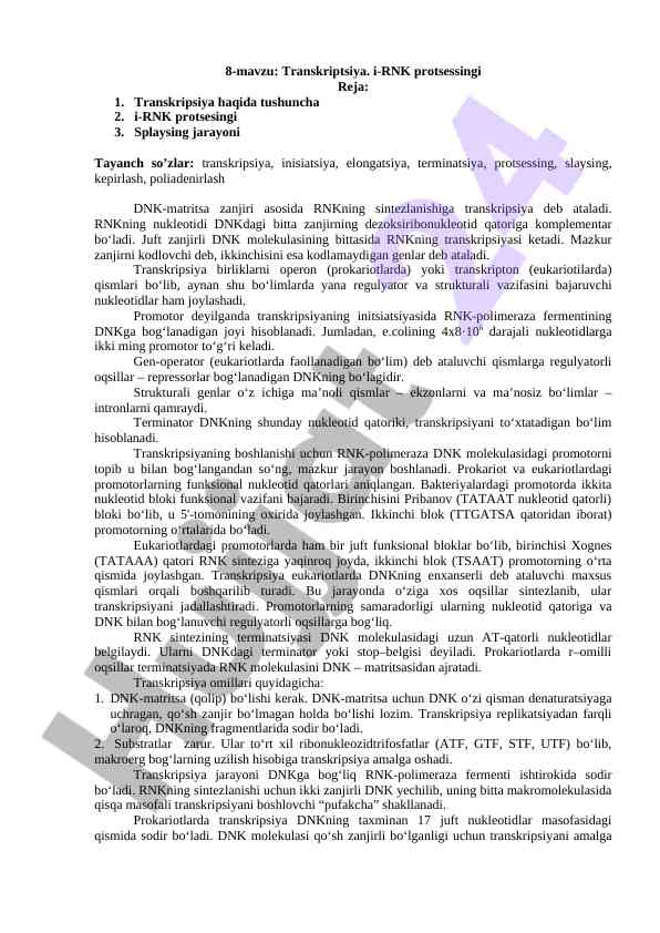 Transkriptsiya jarayoni va i-rnk protsessingi