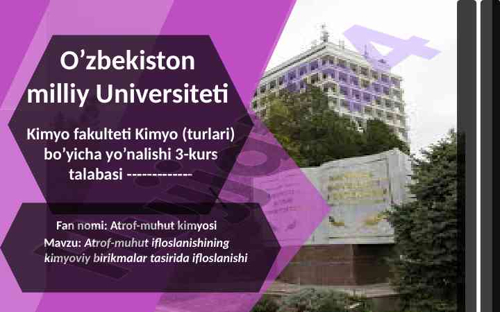 Atrof-muhut ifloslanishini kimyoviy birikmalar ta'sirida