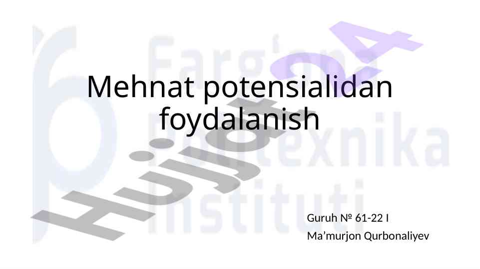 Mehnat potensialidan foydalanish tahlili