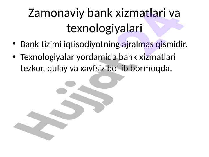 Zamonaviy bank xizmatlari va texnologiyalari tahlili
