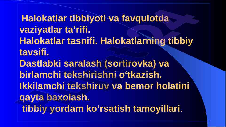 Halokatlar tibbiyoti va favqulotda vaziyatlar ta'rifi