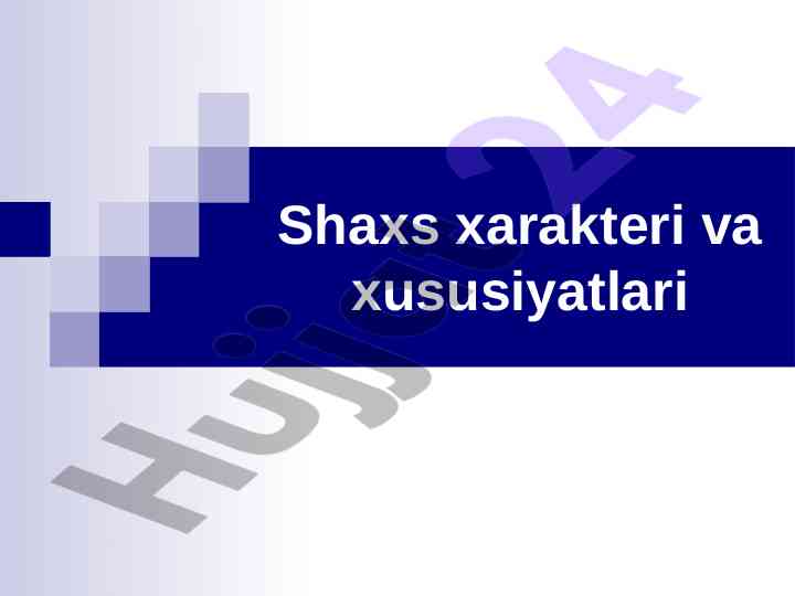 Shaxs Xarakteri Va Xususiyatlari