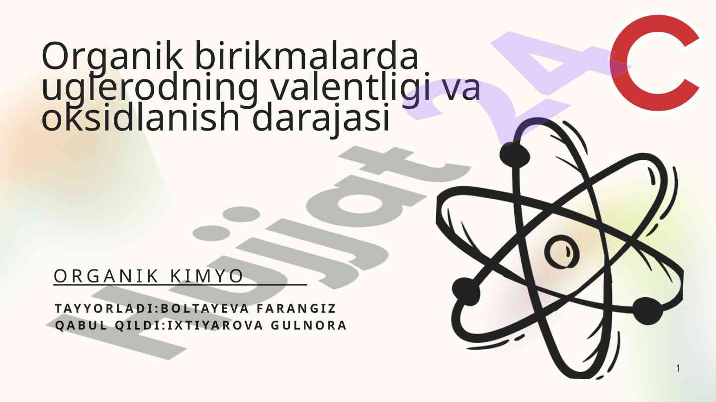 Uglerod valentligi va oksidlanish darajasi tahlili