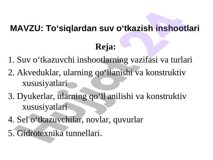 Suv o‘tkazish inshootlari turlari va xususiyatlari
