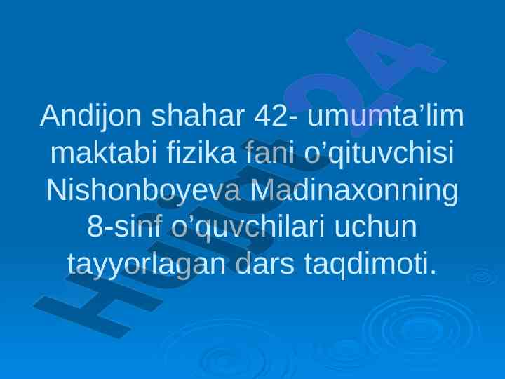 Fizika darsida jismlarning zaryadlanishi taqdimoti